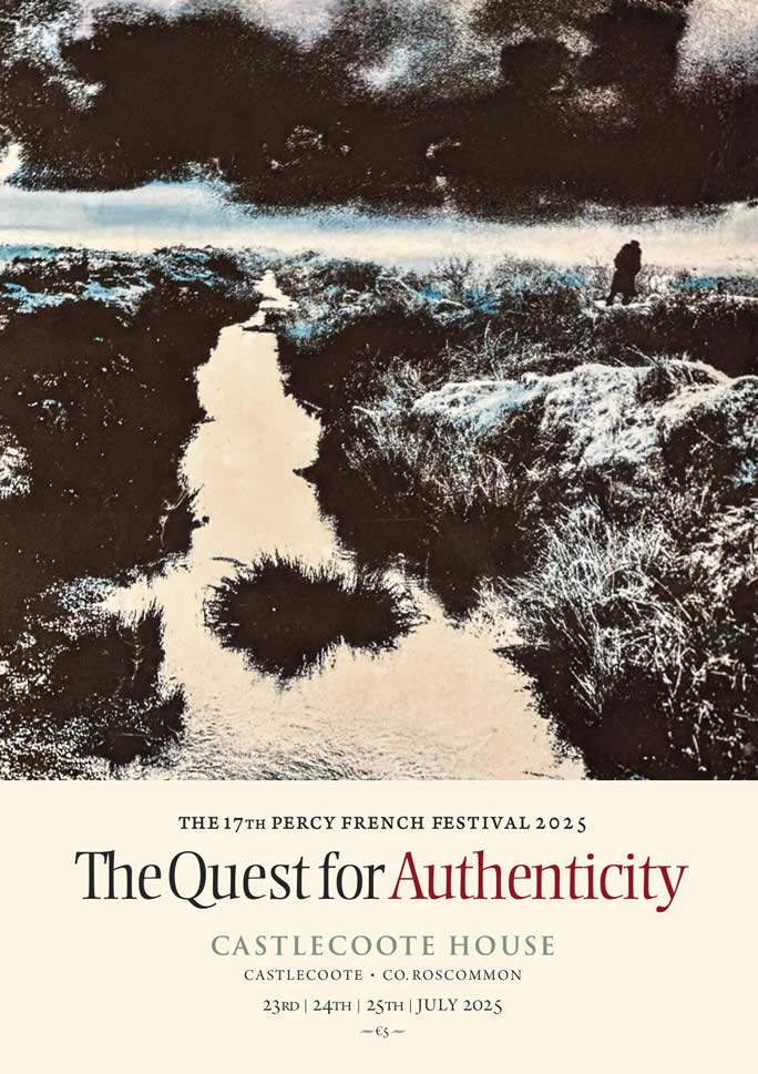 The Quest for Authenticity: The 17th Percy French Festival